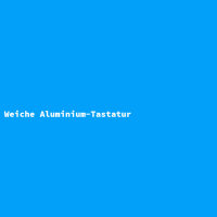 Weiche Aluminium-Tastatur