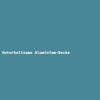 Unterhaltsame Aluminium-Decke