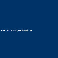 Beliebte Polyamid-Mütze